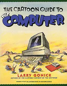 The cartoon guide to computer science