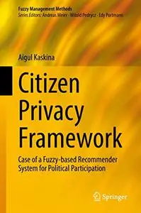 Citizen Privacy Framework