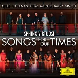 Sphinx Virtuosi - Songs for Our Times (2023)