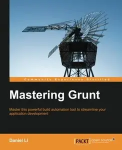 Mastering Grunt by Daniel Li