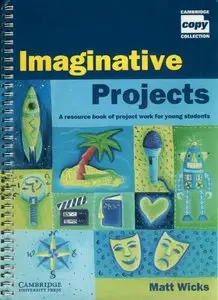 Imaginative Projects (Cambridge Copy Collection) (Repost)