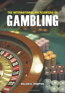 The International Encyclopedia of Gambling, 1 volumes