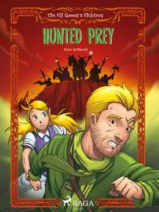 «The Elf Queen s Children 3: Hunted Prey» by Peter Gotthardt