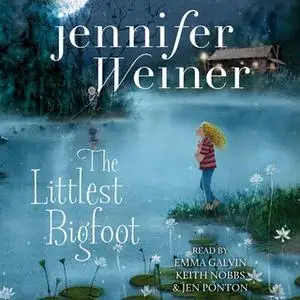 «The Littlest Bigfoot» by Jennifer Weiner