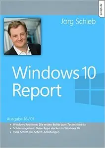 Windows 10: Die Apps in Windows 10: Windows 10 Report | Ausgabe 16/01 (German Edition)