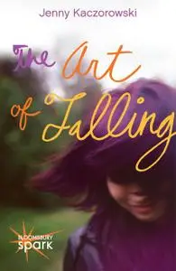 «The Art of Falling» by Jenny Kaczorowski