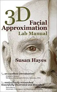 3D Facial Approximation Lab Manual