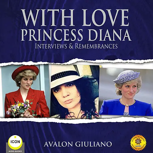 «With Love Princess Diana - Interviews Remembrances» by Geoffrey Giuliano