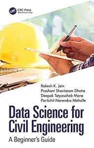 Data Science for Civil Engineering: A Beginner's Guide