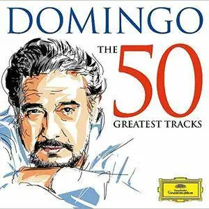 Placido Domingo - The 50 Greatest Tracks (2015)