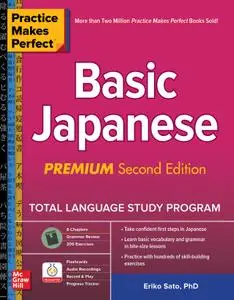 Practice Makes Perfect: Basic Japanese, Premium 2nd Edition