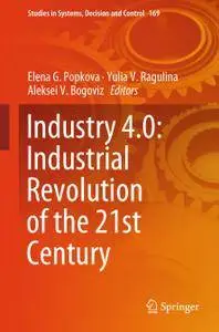 Industry 4.0: Industrial Revolution of the 21st Century (Repost)