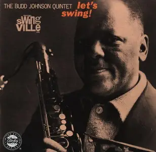 The Budd Johnson Quintet - Let's Swing! (1960) {Prestige / OJC}