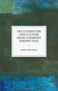 Art, Literature and Culture from a Marxist Perspective (Repost)