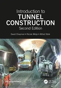 Introduction to Tunnel Construction, Second Edition