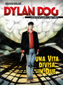 Dylan Dog - Viaggio Nell'Incubo - Volume 14 - Una Vita Divisa In Due