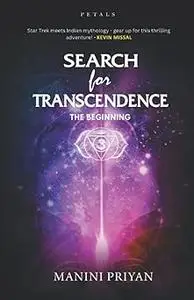 Search for Transcendence: The Beginning