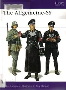 The Allgemeine-SS (Men-at-Arms Series 266) (Repost)