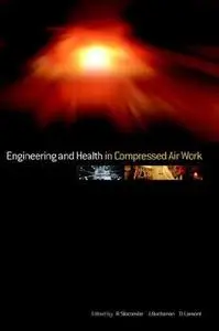 Proceedings of the 2nd International Conference on Engineering and Health in Compressed Air Work, held in St. Catherine's Colle