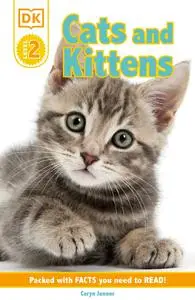 DK Reader Level 2: Cats and Kittens