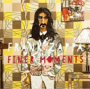 Frank Zappa - Finer Moments (2012) {2CD Zappa Records ZR 3894}