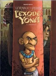 Le voyage des pères - L'exode selon Yona - Tome 1 - Descendance