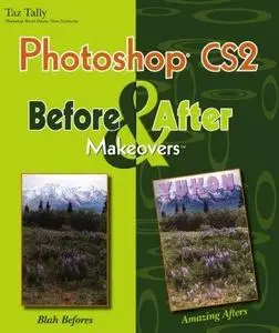 Photoshop CS2 Before & After Makeovers (Before & After Makeovers) (Repost)