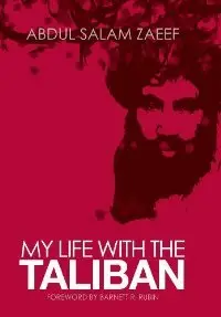 My Life with the Taliban (Repost)