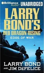 Larry Bond and Jim DeFelice - Edge of War