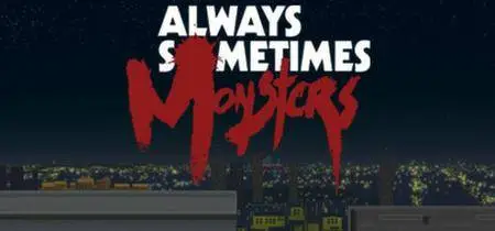 Always Sometimes Monsters (2014)