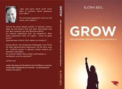 GROW: Der Wegweiser für dein persönliches Wachstum und Erfolg