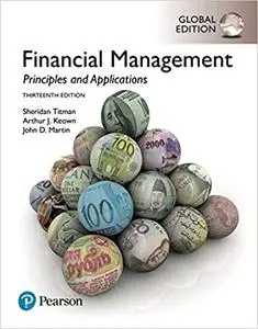 Financial Management: Principles and Applications, Global Edition