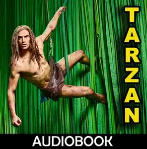 «Tarzan of the Apes» by Edgar Rice Burroughs