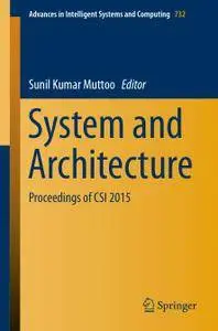 System and Architecture: Proceedings of CSI 2015 (Repost)
