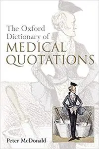 Oxford Dictionary of Medical Quotations (Repost)