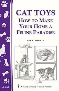 Cat Toys: How to Make Your Home a Feline Paradise