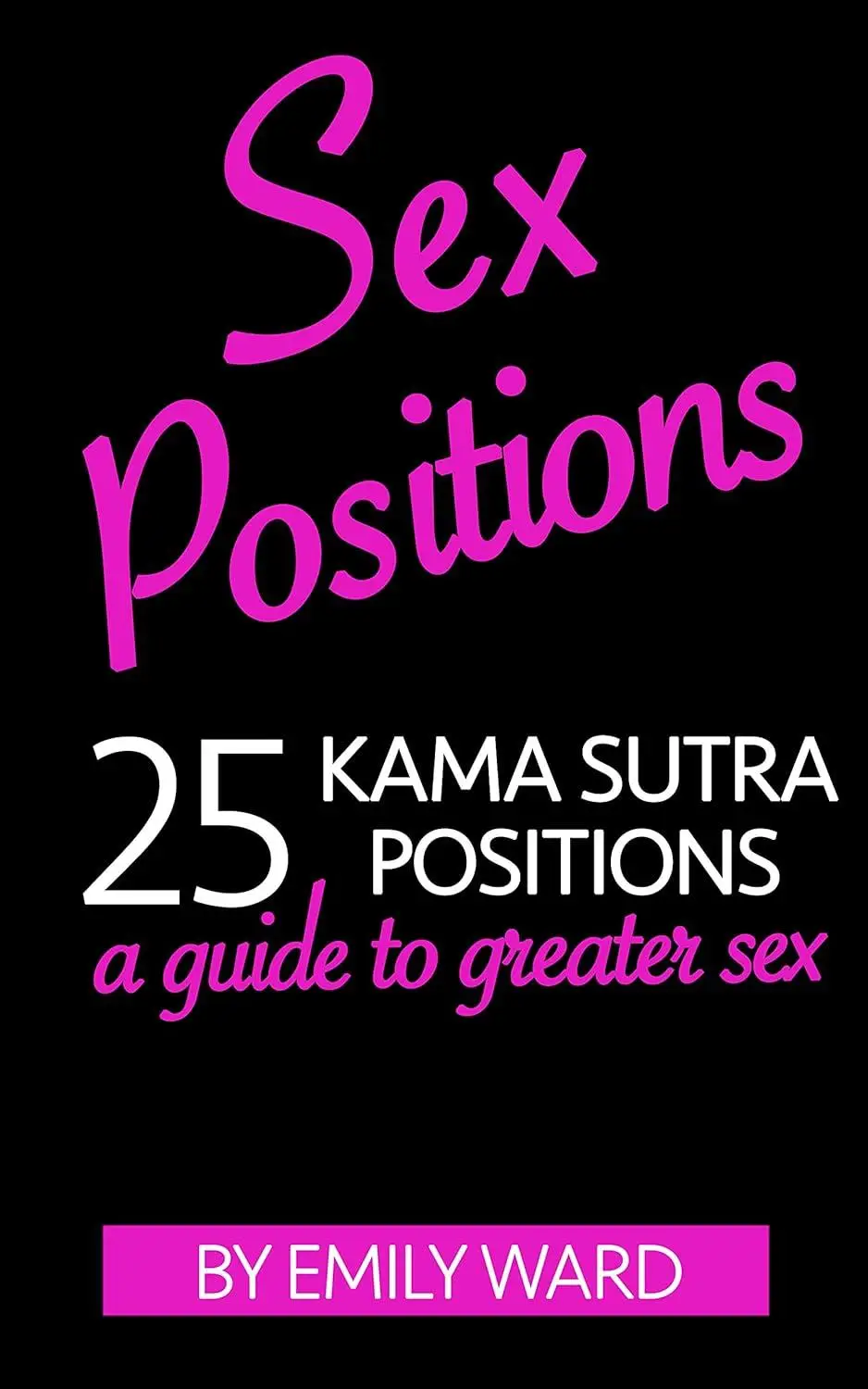 Sex Sex Positions 25 Kama Sutra Positions For A Greater Sex Life A Sex Positions Guide Avaxhome 7283