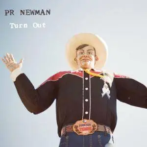 PR Newman - Turn Out (2018) [Official Digital Download]