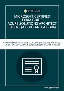 Microsoft Certified Exam Guide - Azure Solutions Architect Expert