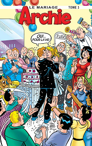 Archie Le Mariage - Tome 3