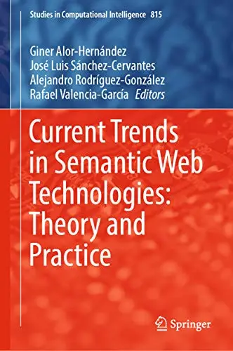 Current Trends in Semantic Web Technologies