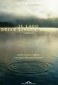 Carol Goodman - Il lago delle lingue morte