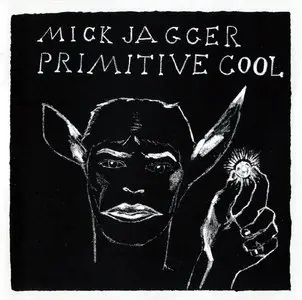 Mick Jagger - Primitive Cool [1987 GER 7567-82554-2] - RESTORED