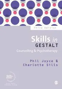 Skills in Gestalt Counselling & Psychotherapy (Skills in Counselling & Psychotherapy Series)