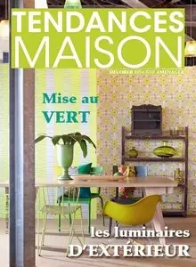 Tendances Maison - Avril 2013