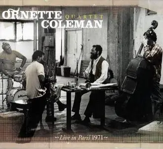 Ornette Coleman Quartet - Live In Paris 1971 (2007)