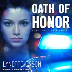 «Oath of Honor» by Lynette Eason