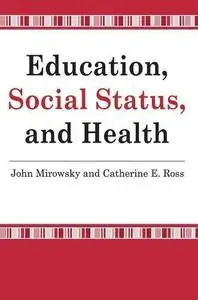 Education, Social Status, and Health (Repost)