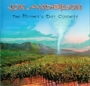 Jon Anderson - The Mother's Day Concert (1996)