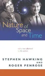 The Nature of Space and Time